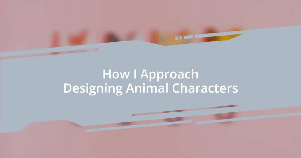 How I Approach Designing Animal Characters