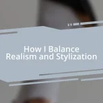 How I Balance Realism and Stylization
