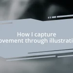 How I capture movement through illustration