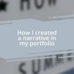 How I created a narrative in my portfolio