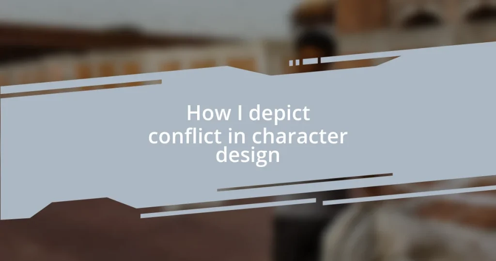 How I depict conflict in character design