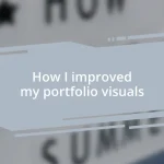 How I improved my portfolio visuals