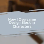 How I Overcame Design Block in Characters