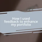 How I used feedback to enhance my portfolio