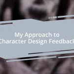 My Approach to Character Design Feedback