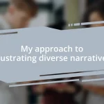 My approach to illustrating diverse narratives