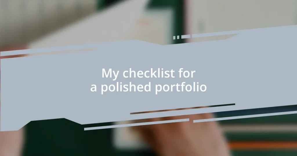 My checklist for a polished portfolio