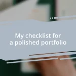 My checklist for a polished portfolio