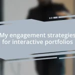 My engagement strategies for interactive portfolios