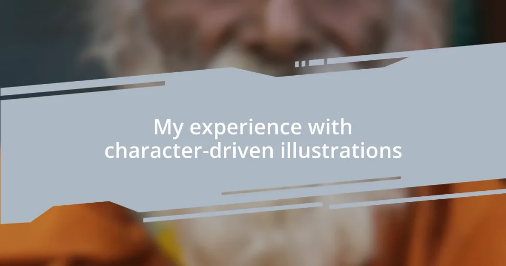 My experience with character-driven illustrations
