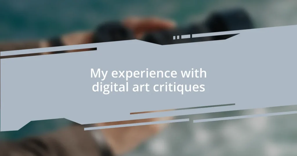 My experience with digital art critiques