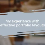 My experience with effective portfolio layouts