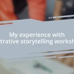 My experience with illustrative storytelling workshops