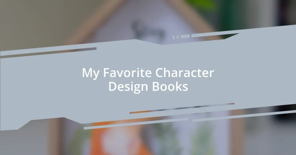 My Favorite Character Design Books