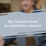 My favorite tools for portfolio creation