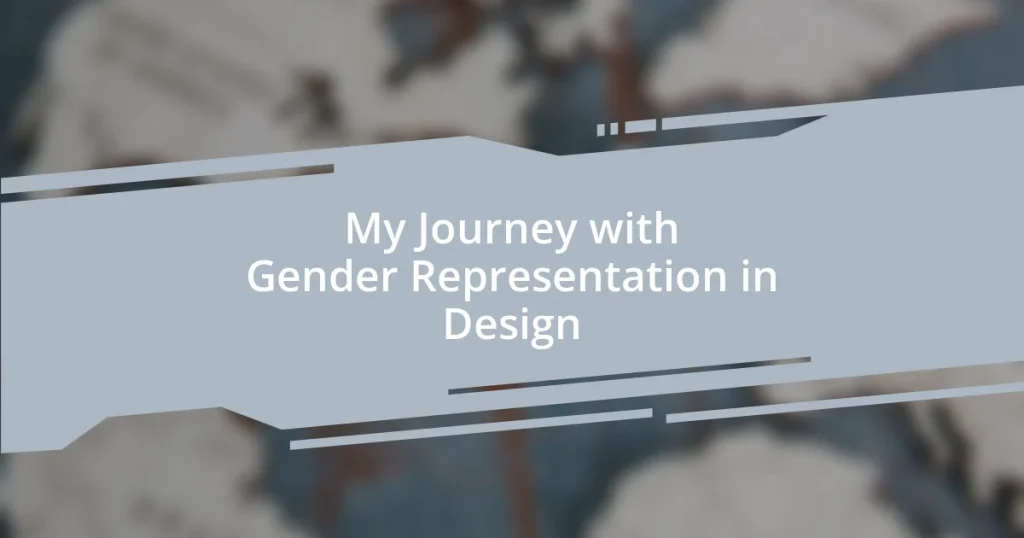 My Journey with Gender Representation in Design