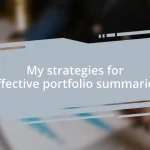 My strategies for effective portfolio summaries