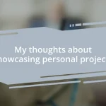 My thoughts about showcasing personal projects