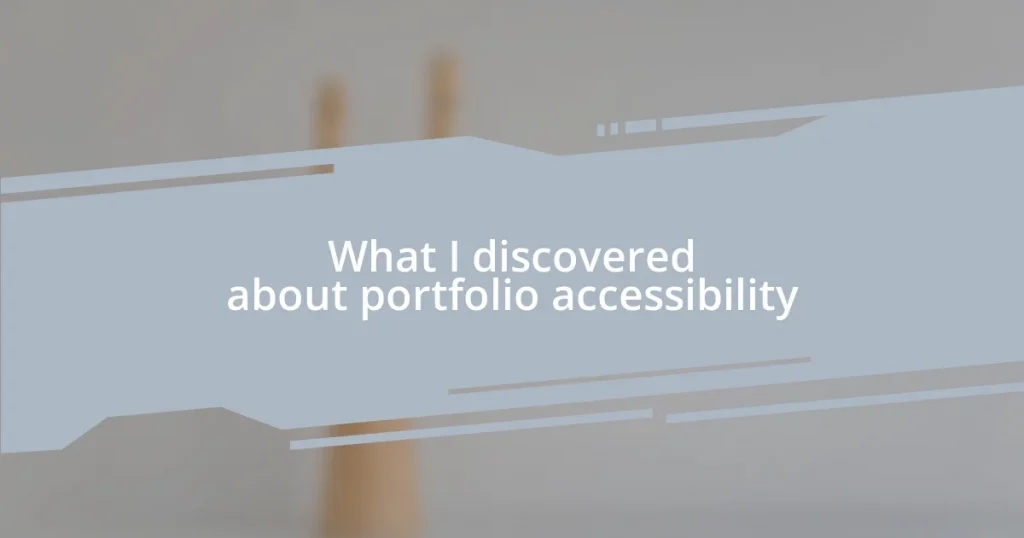 What I discovered about portfolio accessibility