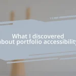 What I discovered about portfolio accessibility