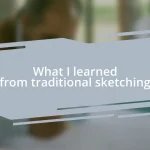 What I learned from traditional sketching