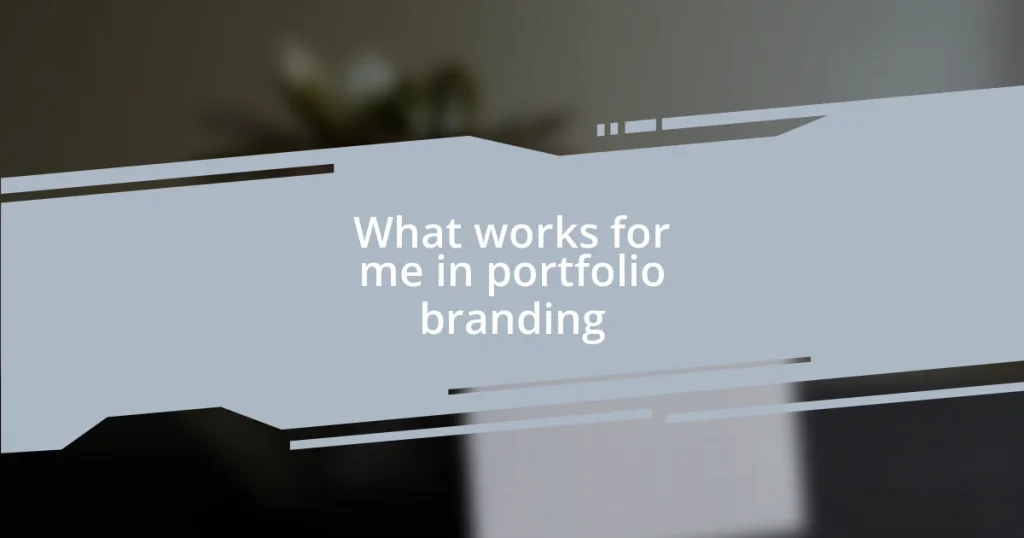 What works for me in portfolio branding