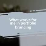What works for me in portfolio branding