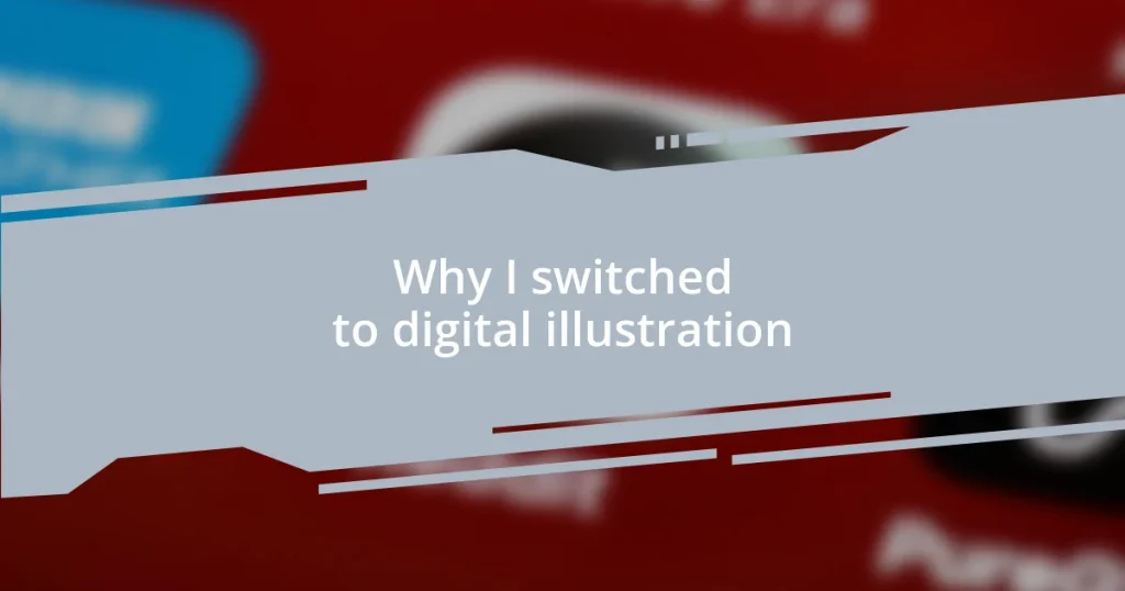 Why I switched to digital illustration