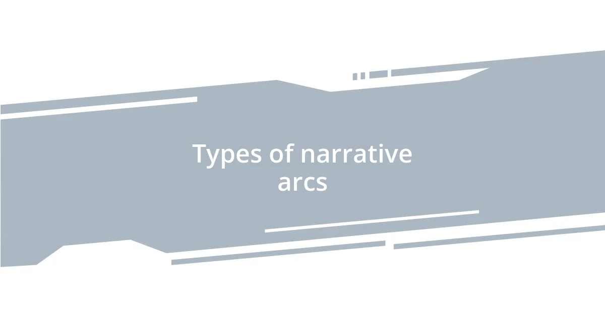 Types of narrative arcs