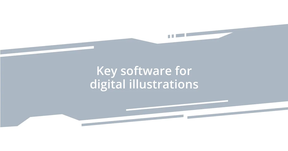 Key software for digital illustrations